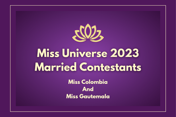 miss universe 2023 married candidates
